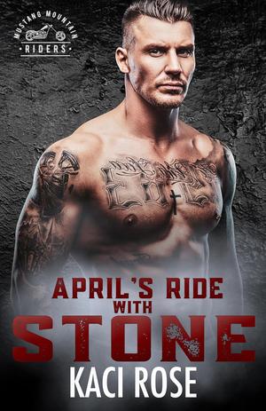April’s Ride with Stone (Mustang Mountain Riders #4)
