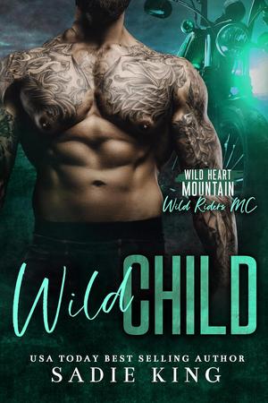Wild Child (Wild Heart Mountain: Wild Rider's MC #10)