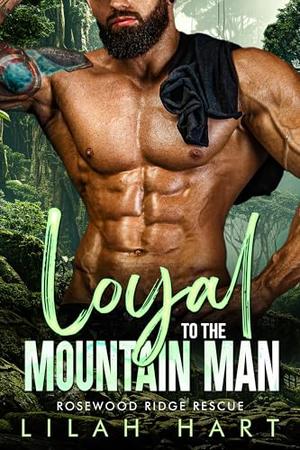 Loyal to the Mountain Man by Lilah Hart
