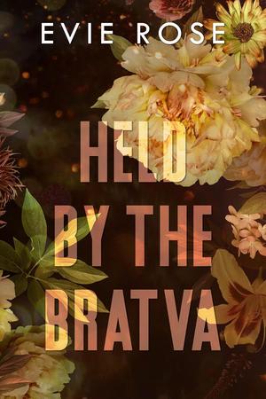Held by the Bratva (London Mafia Bosses #8)
