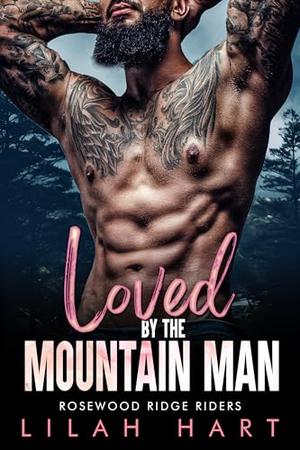 Loved by the Mountain Man (Rosewood Ridge Riders #5)