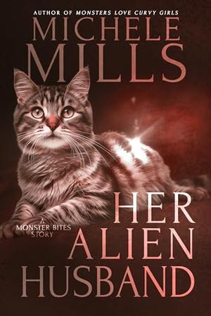 Her Alien Husband by Michele Mills