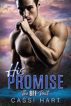 His Promise by Cassi Hart