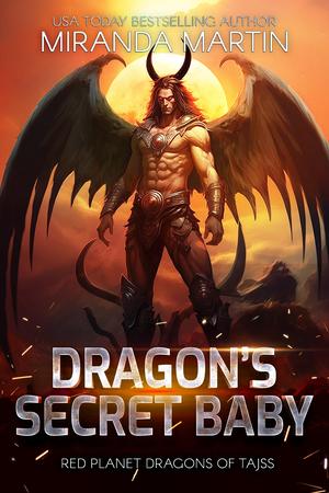 Dragon's Secret Baby (Red Planet Dragons of Tajss #27)
