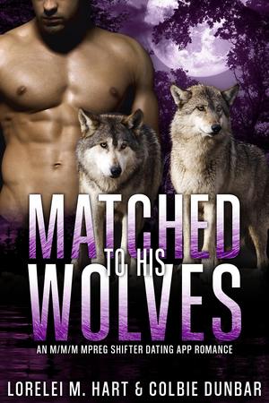 Matched to His Wolves (The Dates of Our Lives #14)