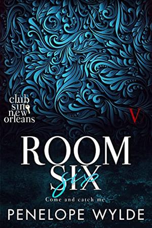 Room Six by Penelope Wylde