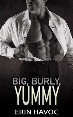 Big, Burly, Yummy (Forbidden Curves #25)