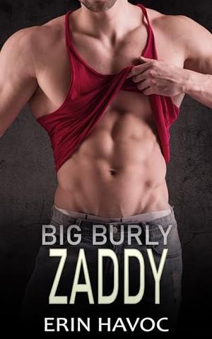 Big Burly Zaddy (Forbidden Curves #26)