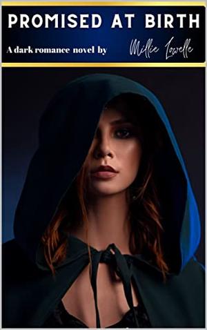 Promised at Birth by Millie Lowelle