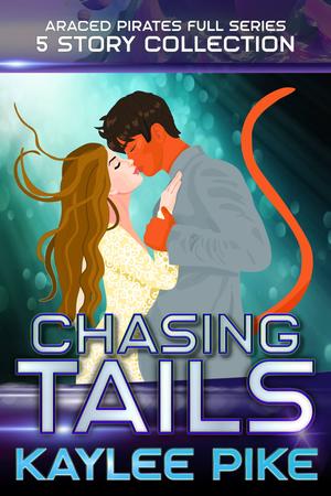 Chasing Tails by Kaylee Pike