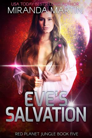 Eve's Salvation (Red Planet Jungle #5)