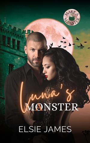 Luna's Manster (Make a Manster #1)