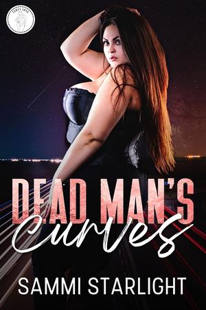 Dead Man's Curves by Sammi Starlight