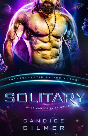 Solitary (Most Wanted Alien Brides #3)