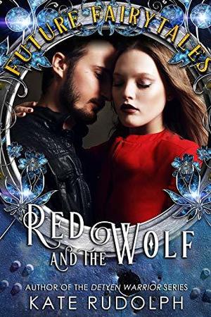 Red and the Wolf by Kate Rudolph