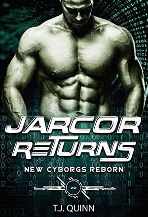 Jarcor Returns by T.J. Quinn