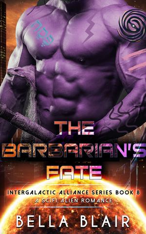The Barbarian's Fate (Intergalactic Alliance #8)