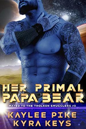 Her Primal Papa Bear by Kaylee Pike