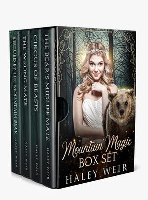 Mountain Magic Complete Series Box Set by Haley Weir