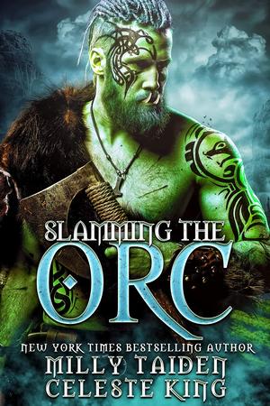 Slamming the Orc (Monster Orcs of Protheka #3)