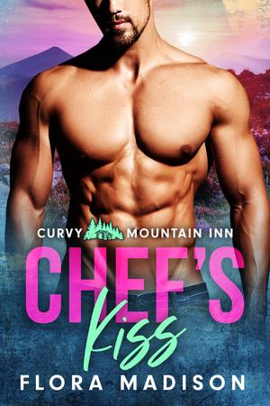 Chef's Kiss (Curvy Mountain Inn #6)