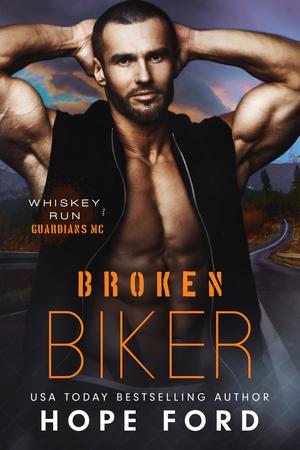 Broken Biker by Hope Ford