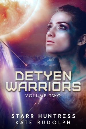 Detyen Warriors: Volume Two (Detyen Warriors #4-5)