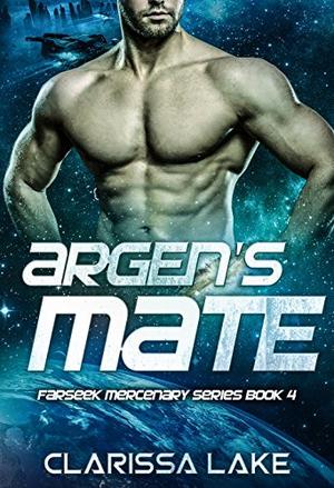 Argen Mate by Clarissa Lake, T.J. Quinn