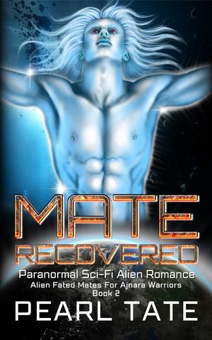 Mate Recovered by Pearl Tate