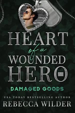 Damaged Goods by Rebecca Wilder