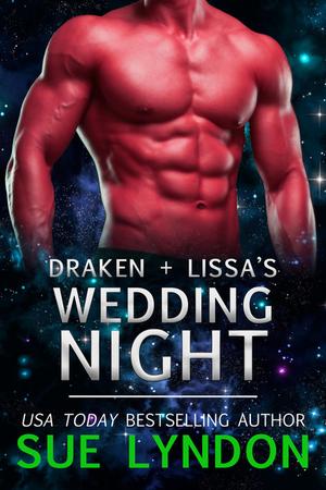 Draken + Lissa's Wedding Night by Sue Lyndon