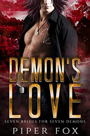 Demon's Love by Piper Fox