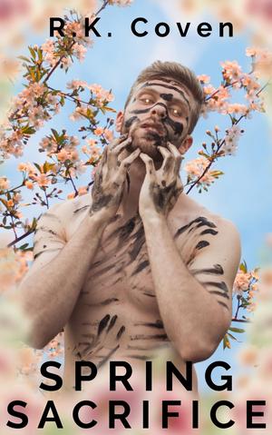 Spring Sacrifice: Curvy Fantasy Instalove by R.K. Coven