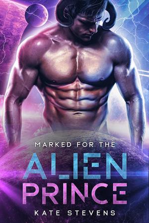 Marked for the Alien Prince (Bride to an Alien Prince #4.5)