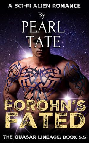 Forohn's Fated (The Quasar Lineage #5.5)