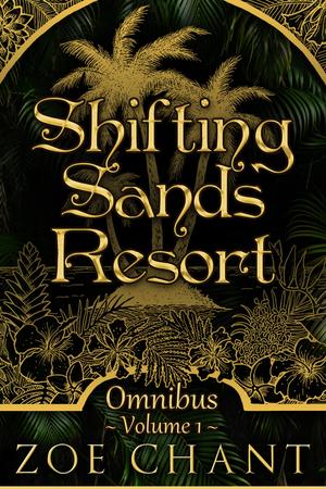 Shifting Sands Resort Omnibus Volume 1 (Shifting Sands Resort #1-3)