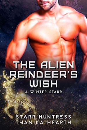 The Alien Reindeer's Wish (A Winter Starr #13)