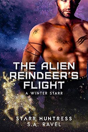 The Alien Reindeer's Flight (A Winter Starr #14)