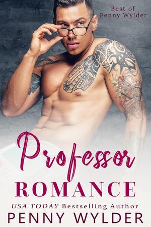 Professor Romance Collection (Best of Penny Wylder #1)