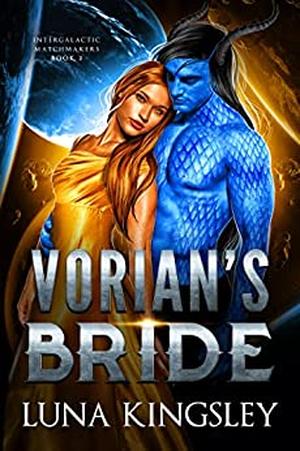 Vorian's Bride by Luna Kingsley