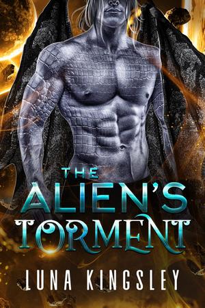 The Alien's Torment by Luna Kingsley