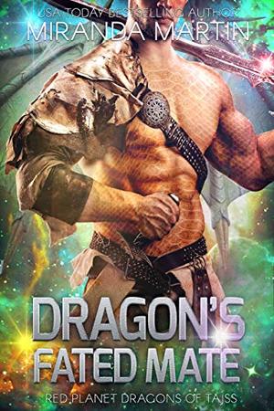 Dragon's Fated Mate by Miranda Martin
