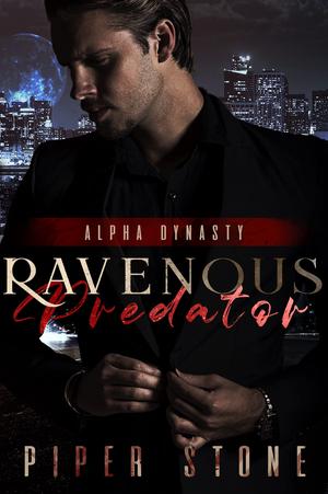 Ravenous Predator by Piper Stone