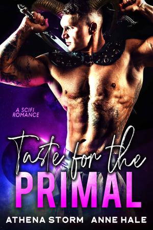 Taste for the Primal by Athena Storm, Anne Hale