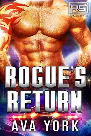Rogue's Return (Rogue Star #10)