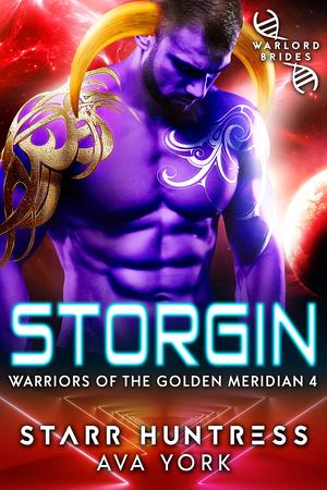 Storgin: Warlord Brides by Ava York, Starr Huntress
