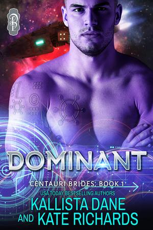 Dominant (Centauri Brides #1)