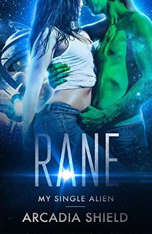 Rane (My Single Alien #5)