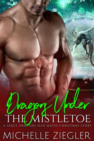 Dragons Under the Mistletoe (Space Dragons Seek Mates #2.5)