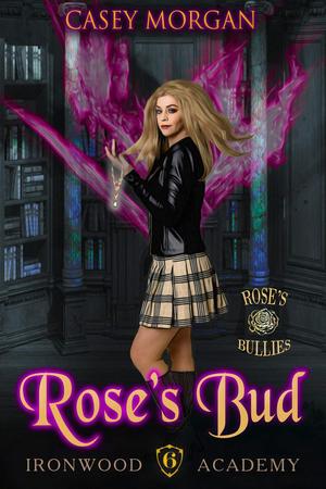 Rose's Bud by Casey Morgan